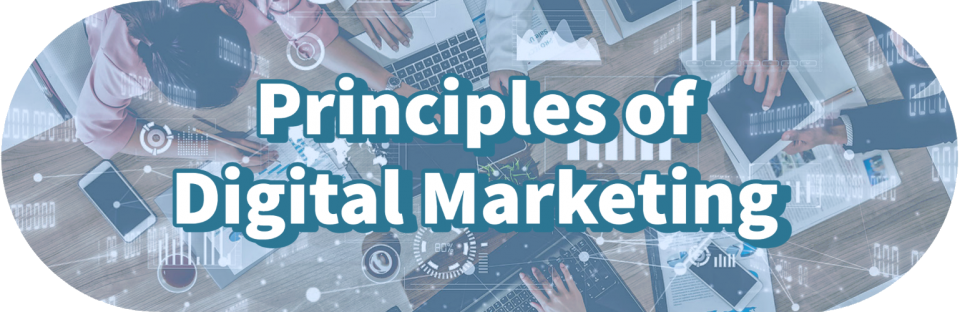 Principles of Digital Marketing Short Course for Small Businesses - Digital Peninsula Network